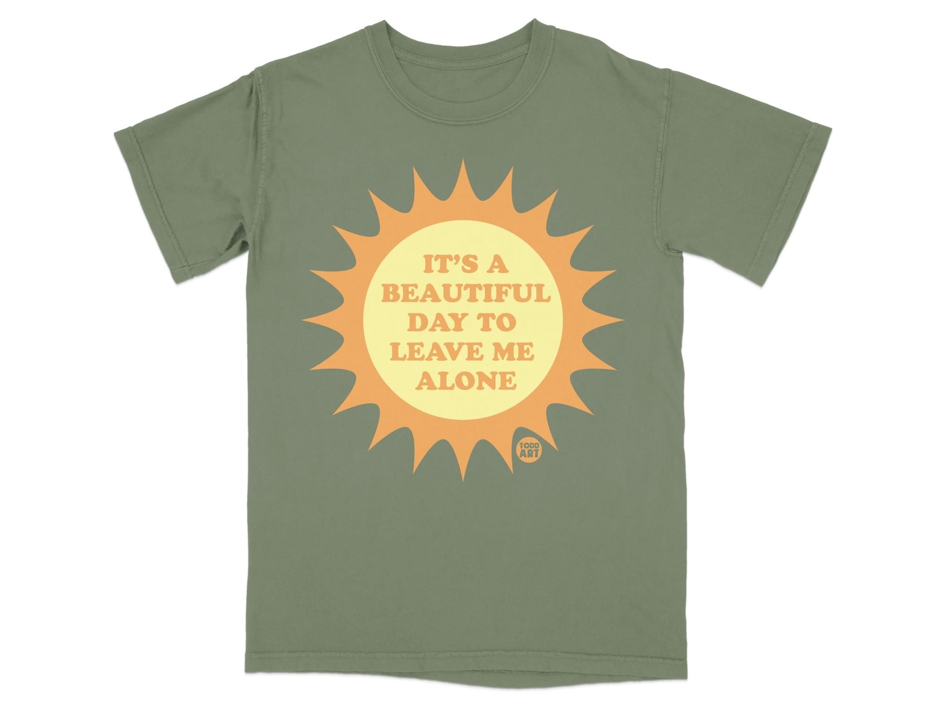 Green t-shirt with sun graphic and text "It's a beautiful day to leave me alone."