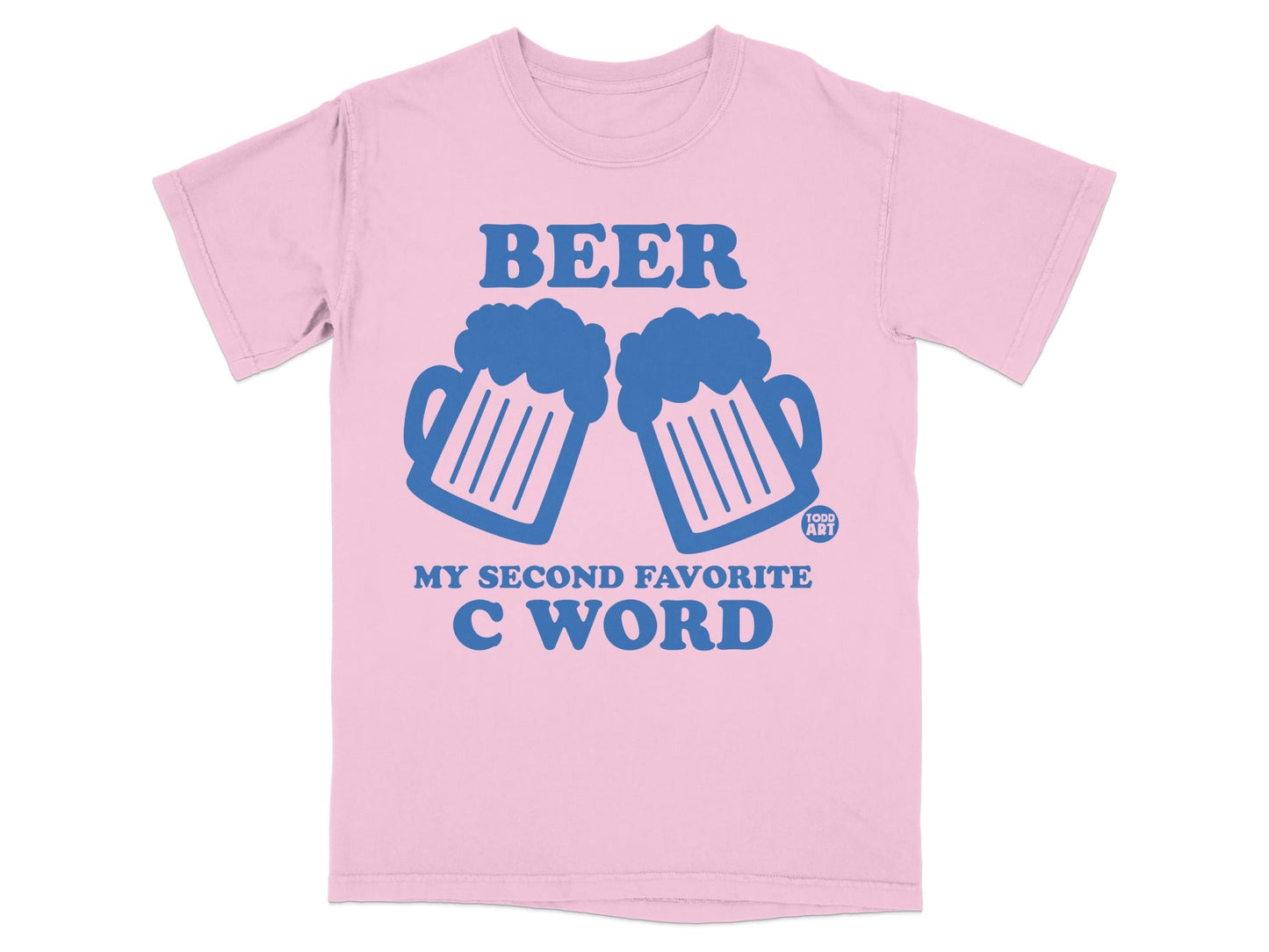 Beer My Second Favorite C Word Graphic Tee
