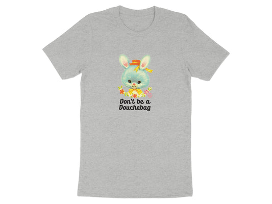 Don't Be A Douchebag Bunny Graphic T-shirt product