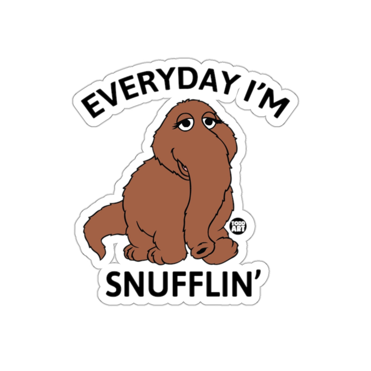 Everyday I'm Snufflin' Muppet Character Inspired Stickers