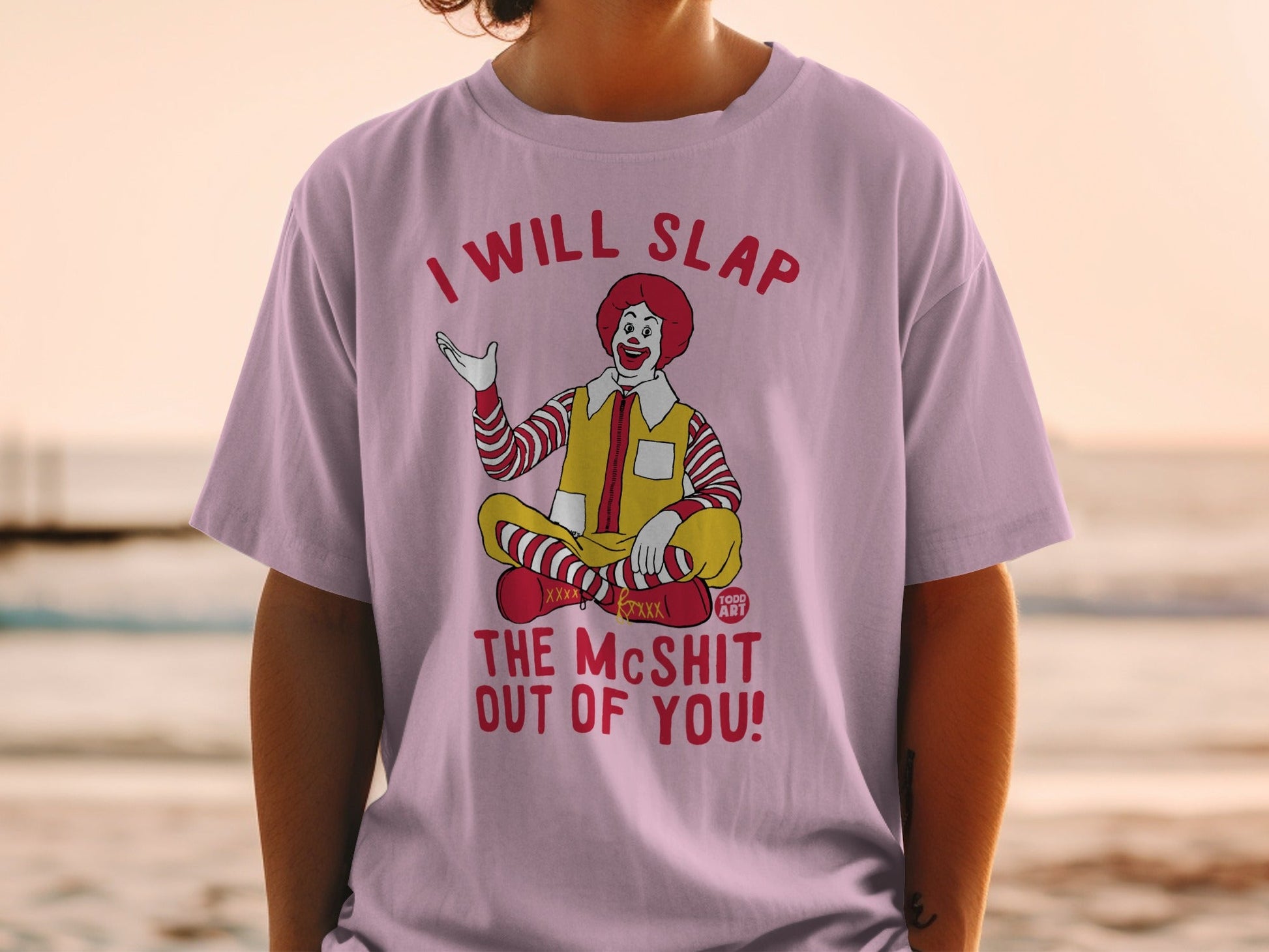 Ronald McDonald sitting cross-legged with text "I WILL SLAP THE MCSHIT OUT OF YOU!"