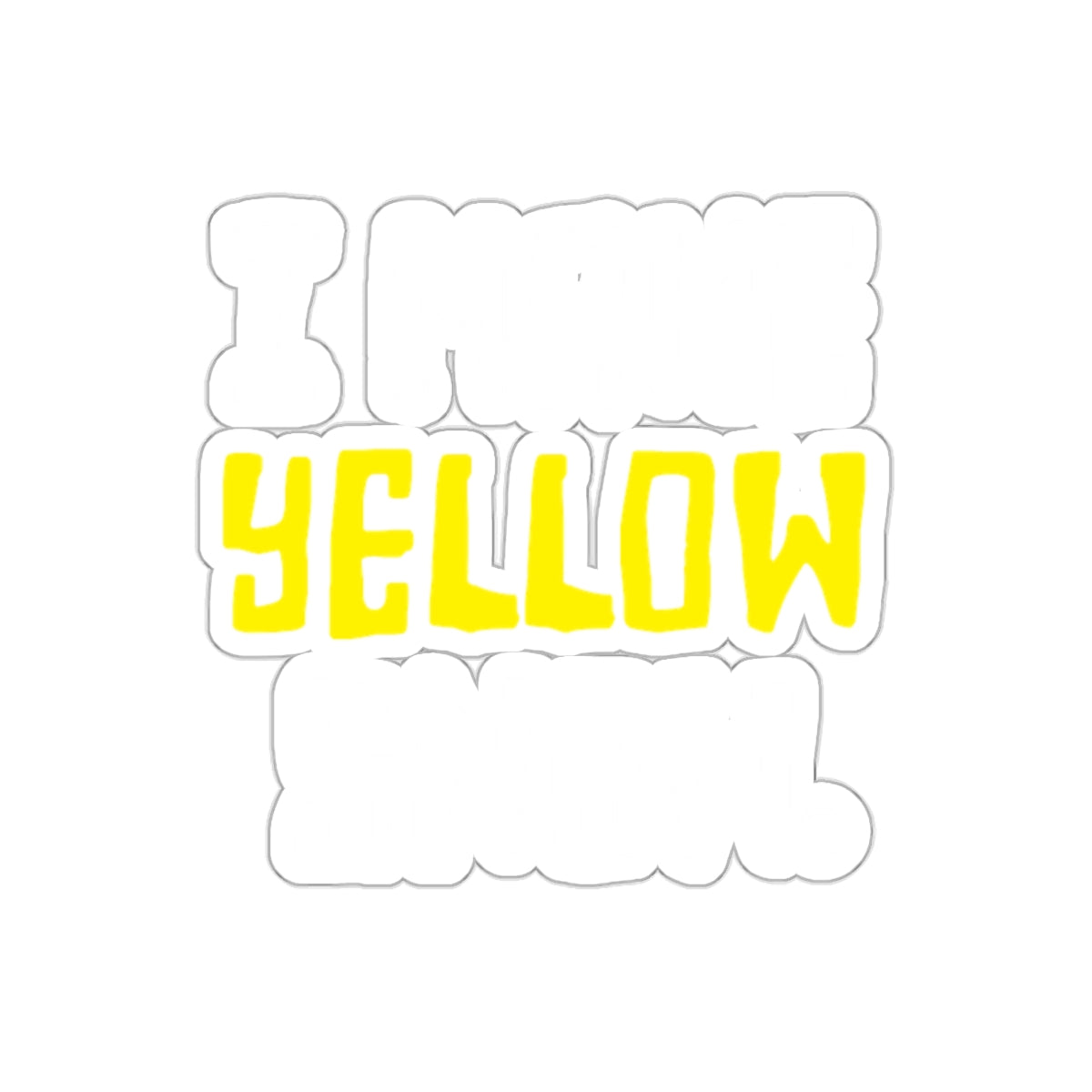 I Make Yellow Snow Design Humorous Sticker