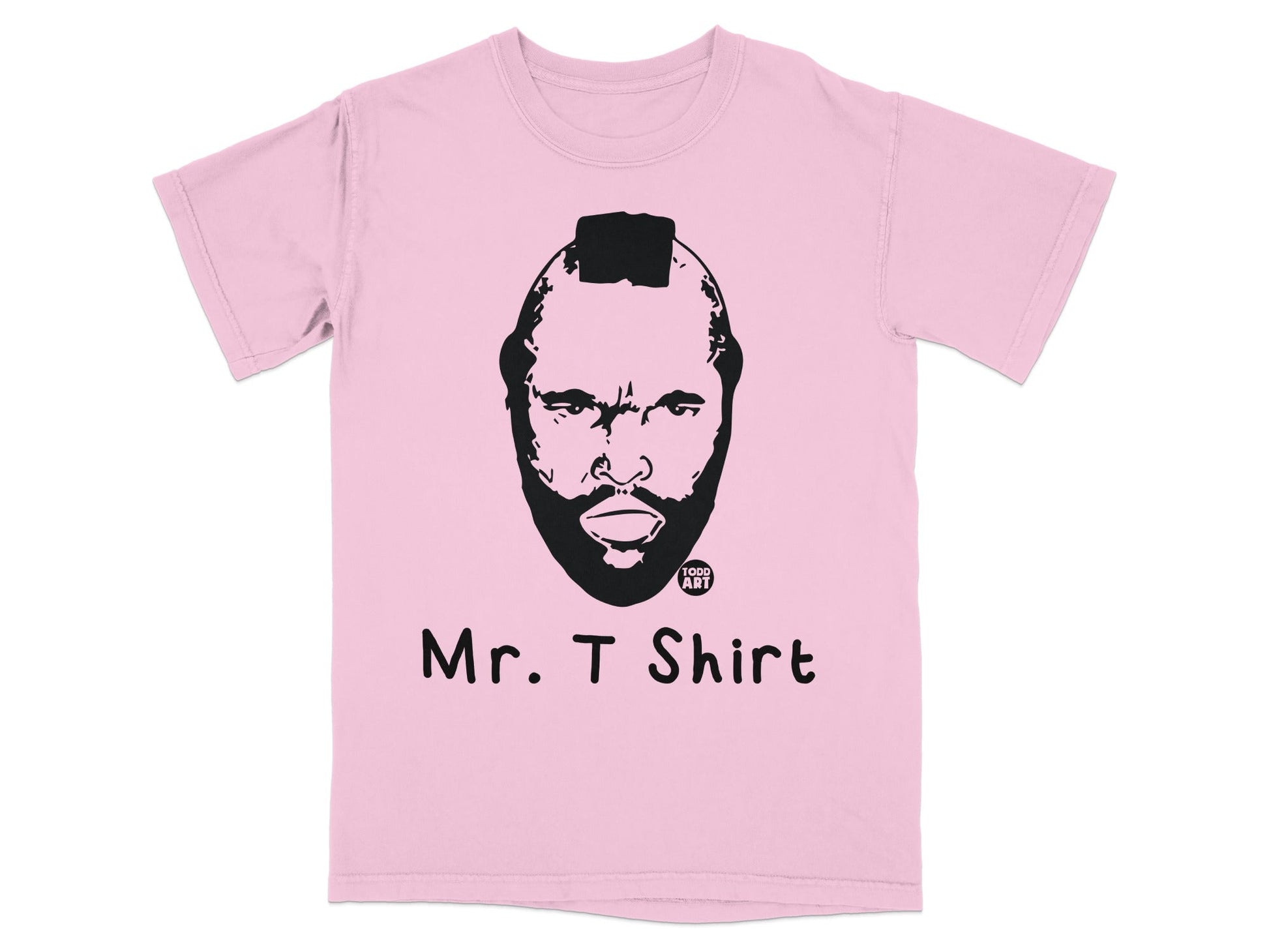 Pink t-shirt with black illustration of Mr. T's head and "Mr. T Shirt" text.