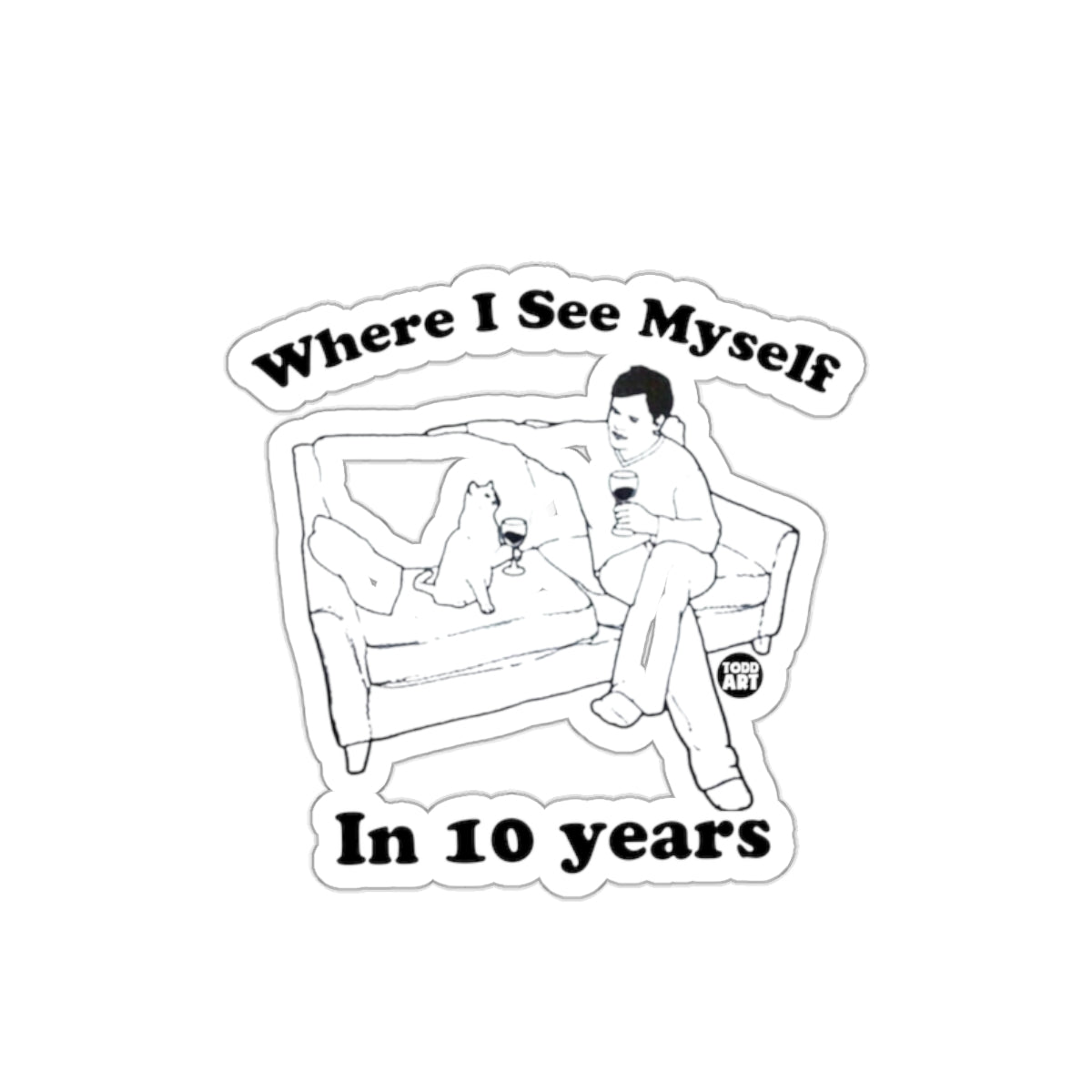 Where I See Myself In 10 Years Sticker Product