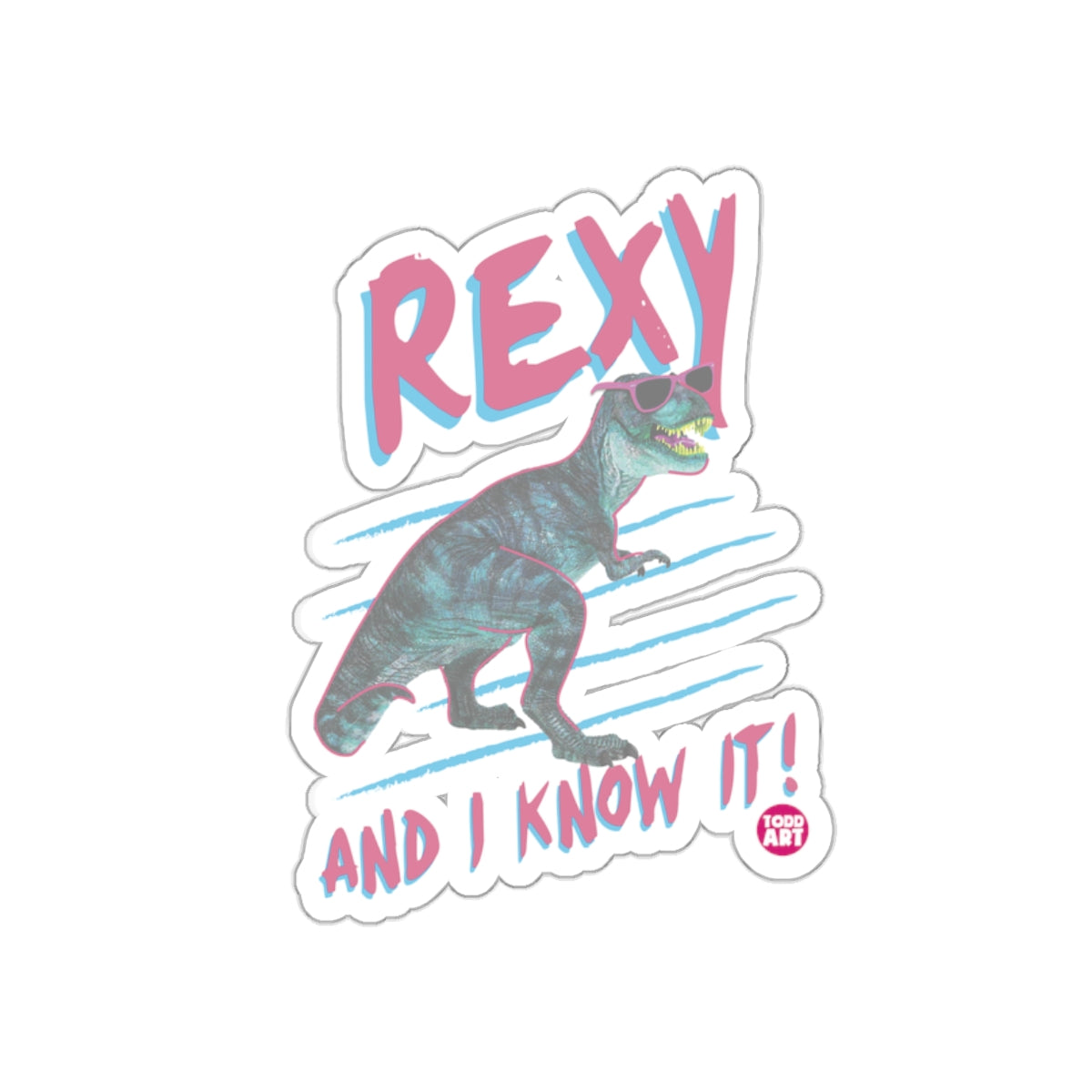 Rexy and I Know It Sticker Fun Dinosaur Design