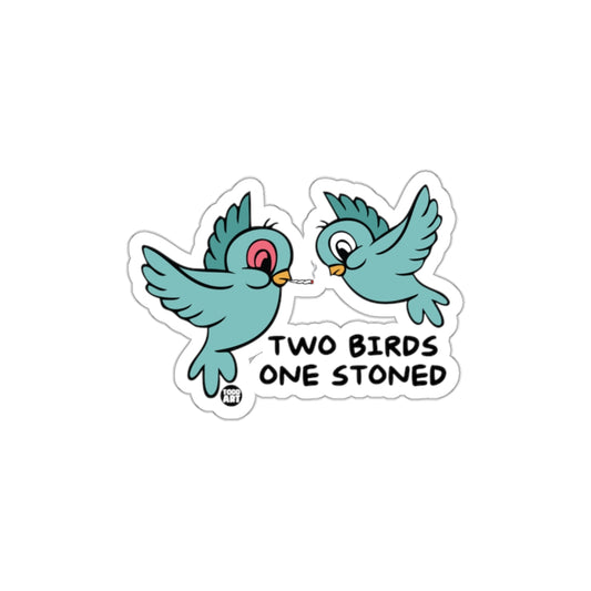 Two Birds One Stoned Cute and Funny Sticker
