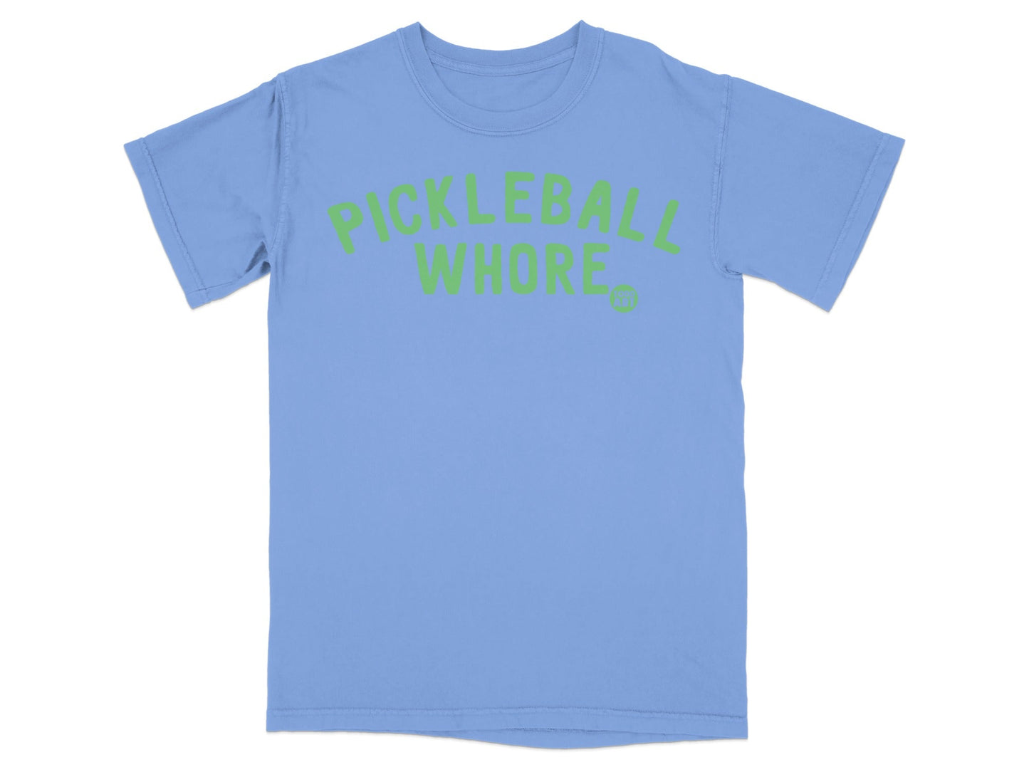Pickleball Whore T-Shirts, Funny Pickleball Player Shirt, Humorous Sports Apparel, Dink Shot Lover Gift, Court Life Tee, Todd Art Design