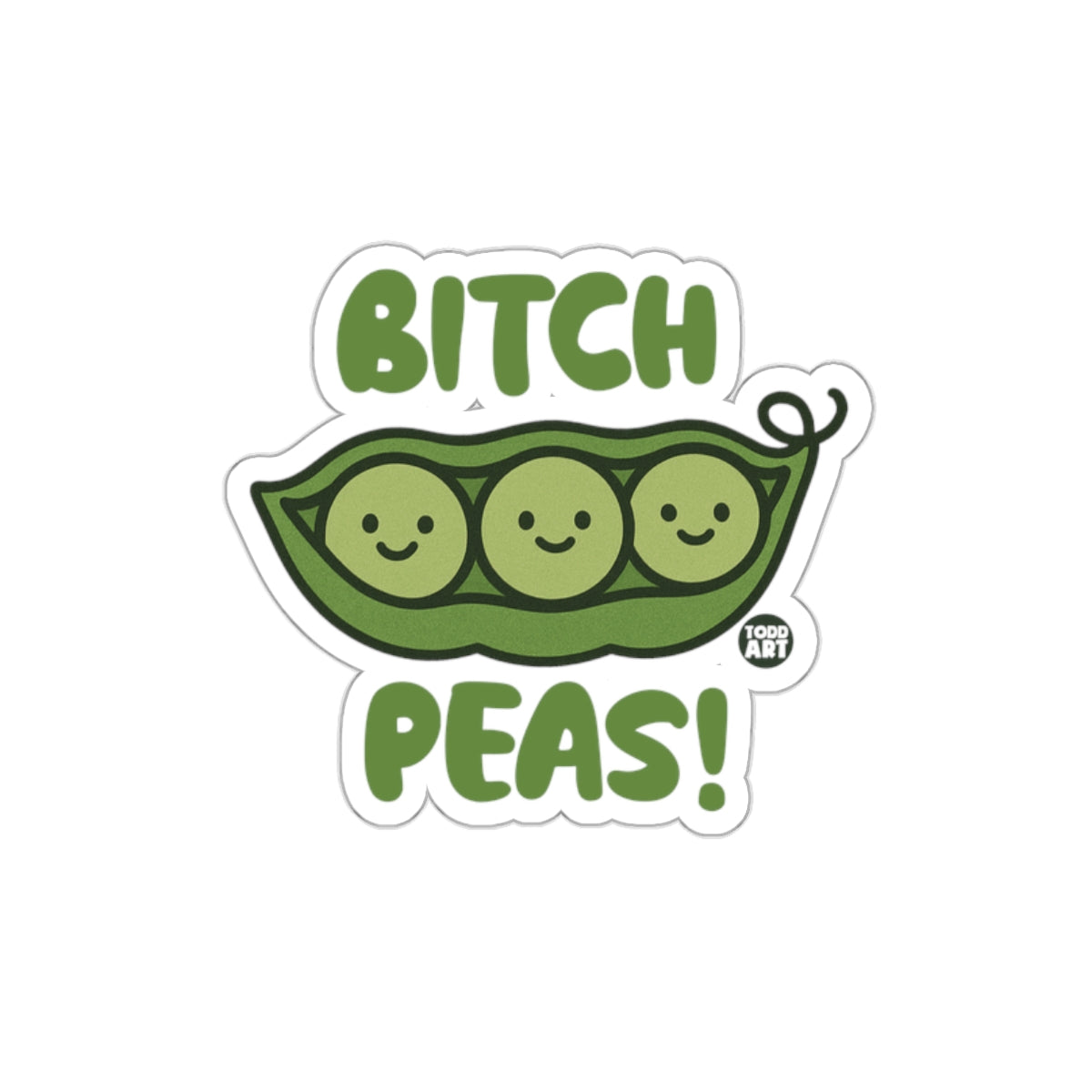 Bitch Peas Cute Pea Pod Funny Sticker for Laptops Cups