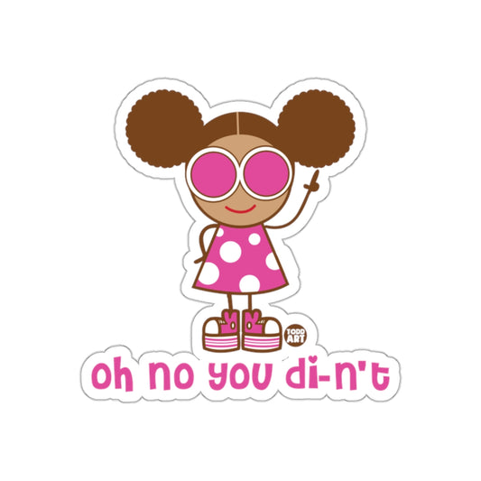Oh No You Di-n't Cute Cartoon Sticker Product