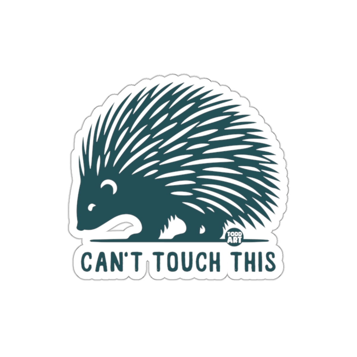 Can't Touch This Porcupine Sticker Funny Graphic