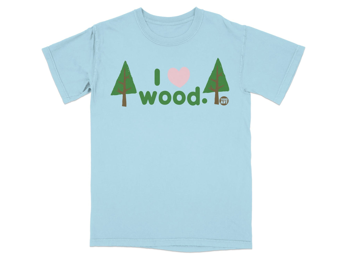 Light blue t-shirt with "I love wood." graphic featuring trees and pink heart.