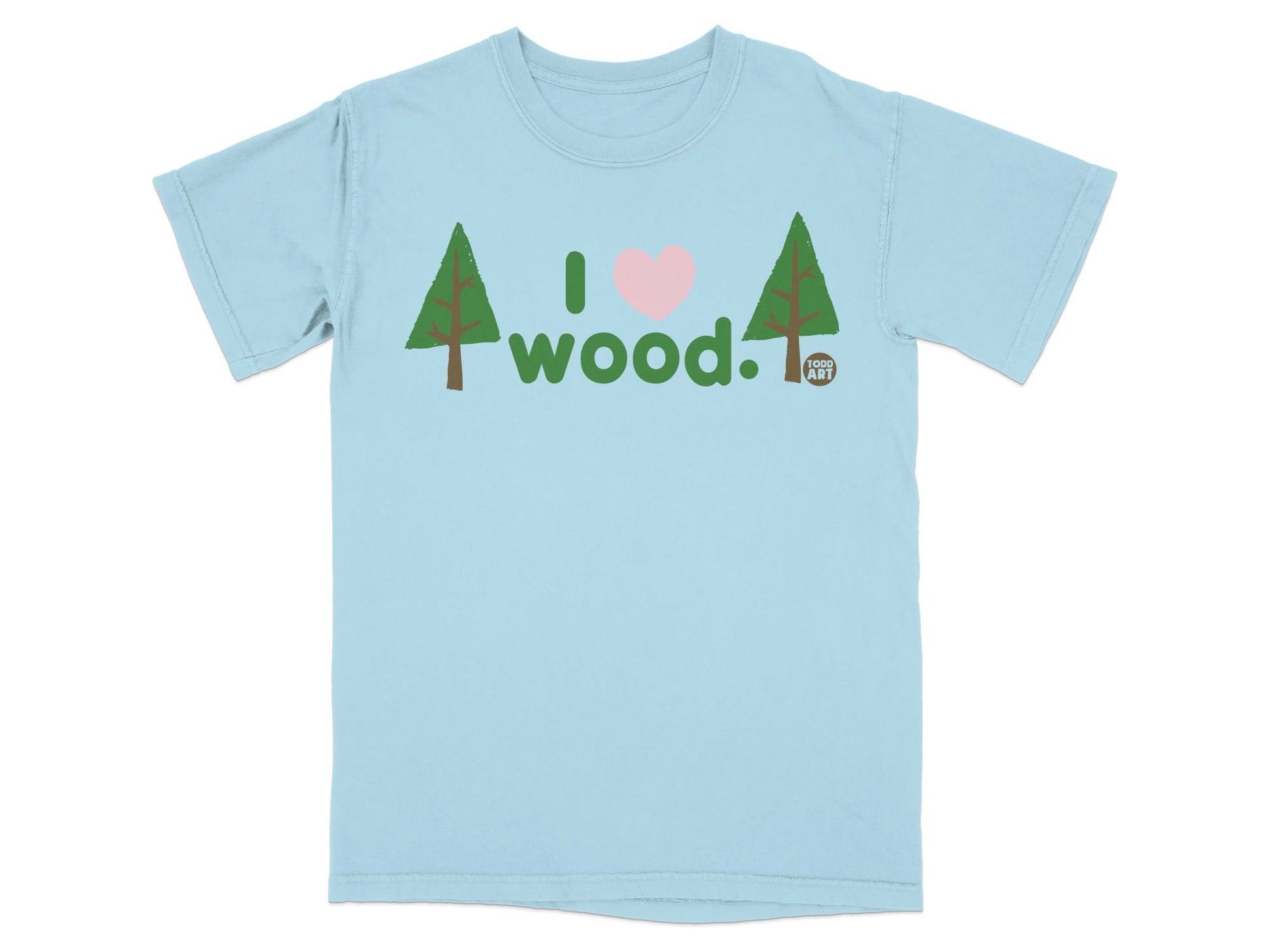 Light blue t-shirt with "I love wood." graphic featuring trees and pink heart.