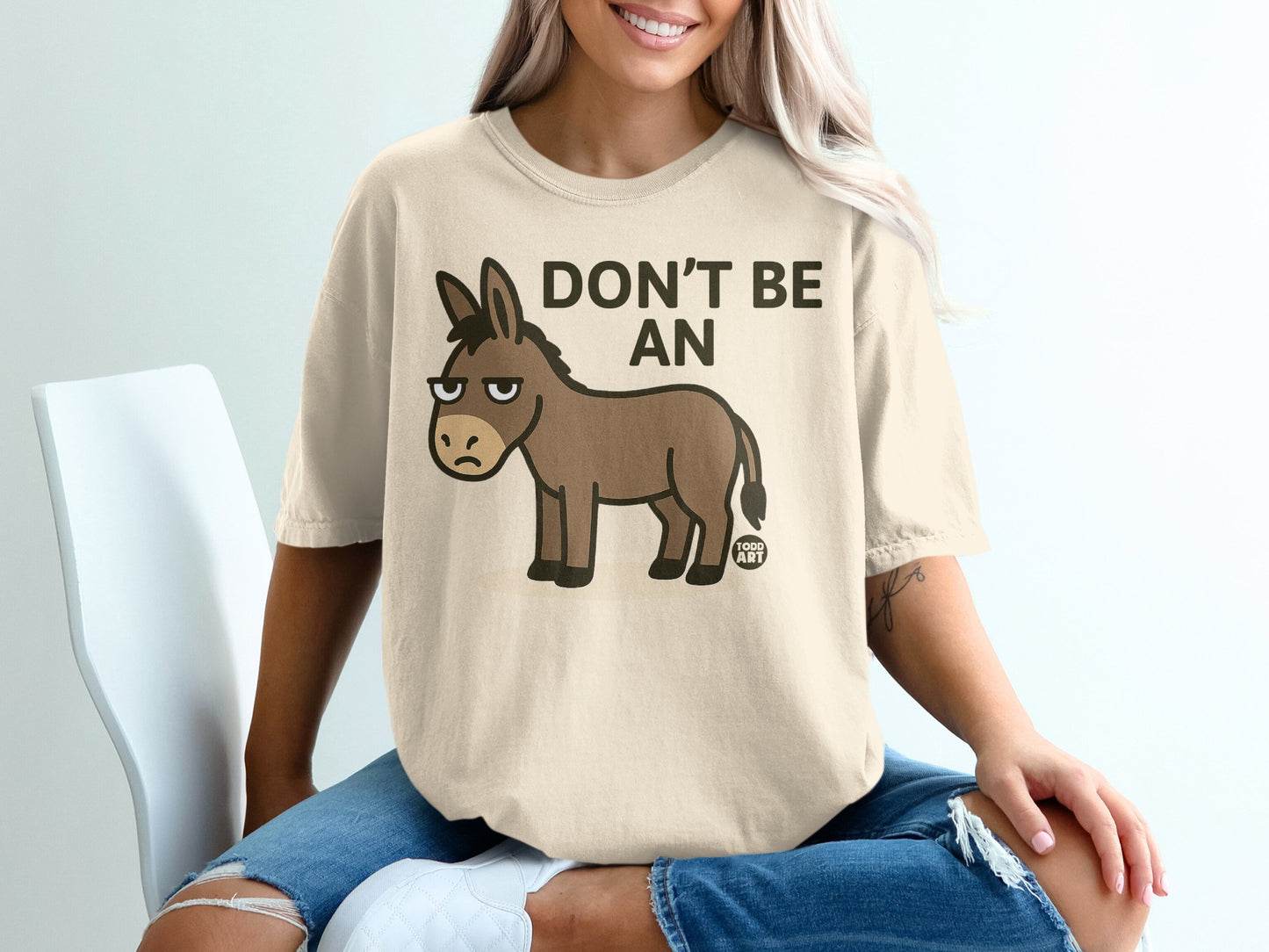 Don't Be An Donkey Todd Art Graphic T-shirt