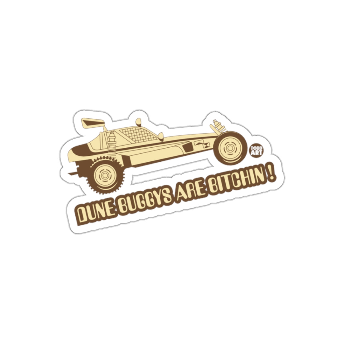 Dune Buggys Are Bitchin Offroad Vehicle Sticker