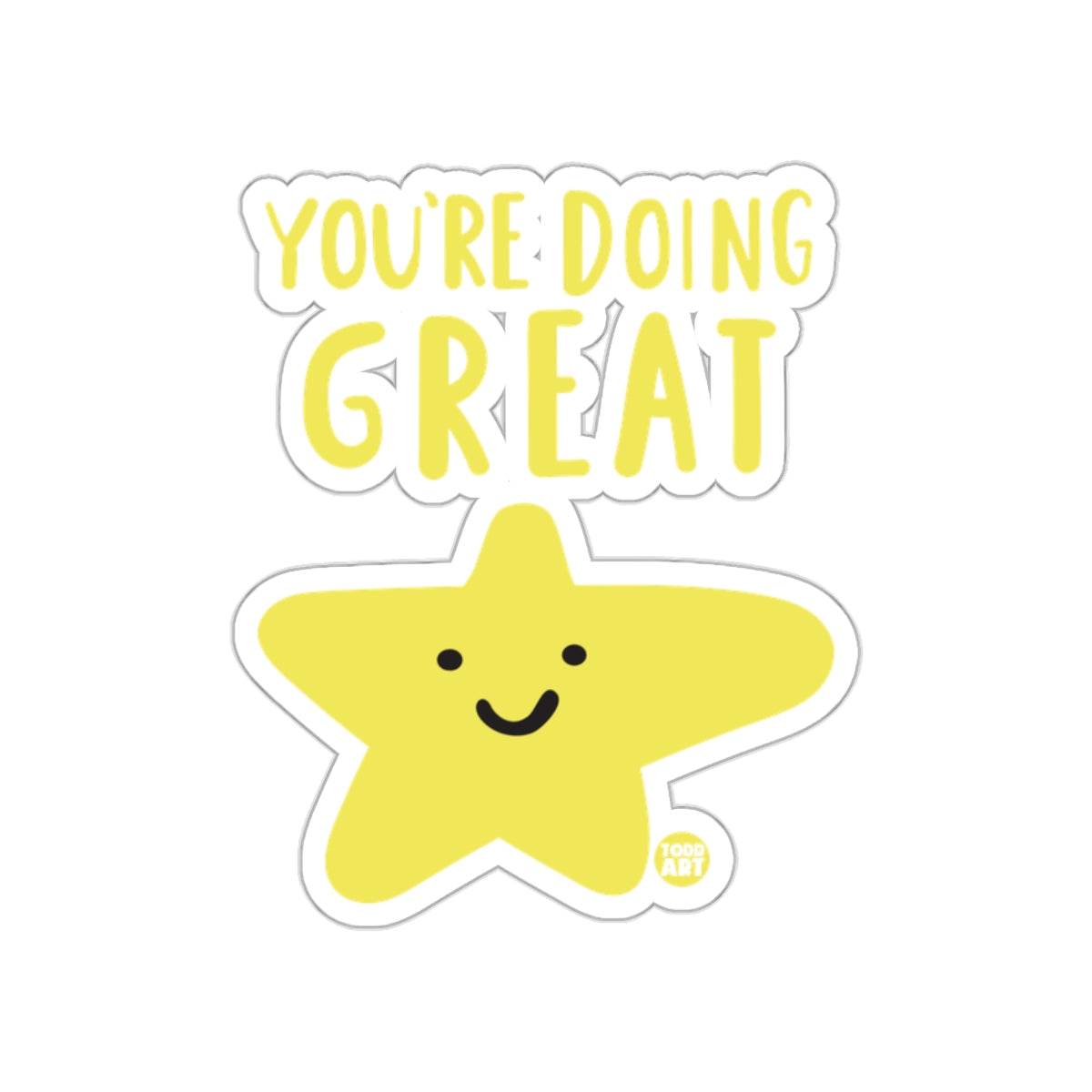You're Doing Great Motivational Star Sticker