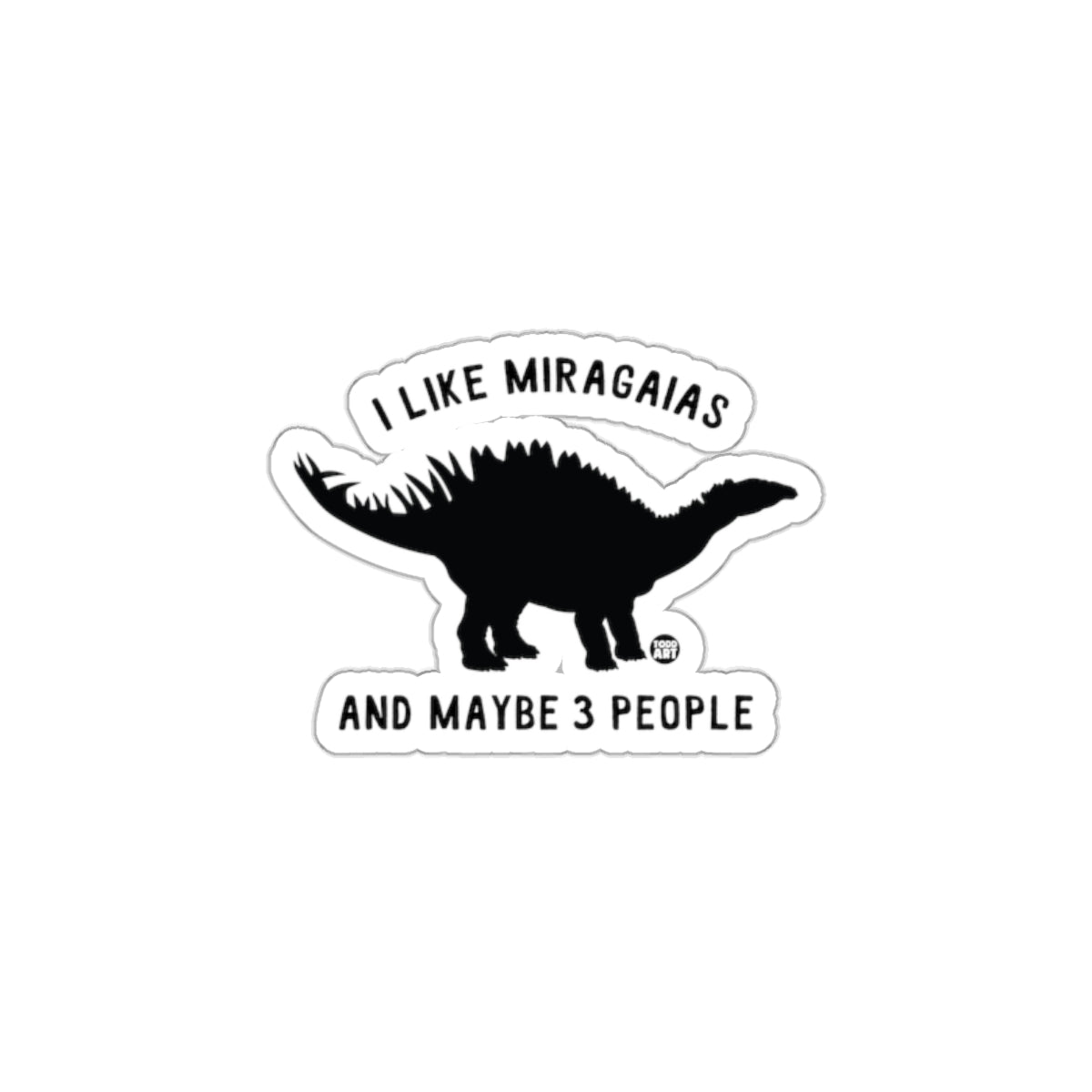 I Like Miragaias And Maybe 3 People Sticker