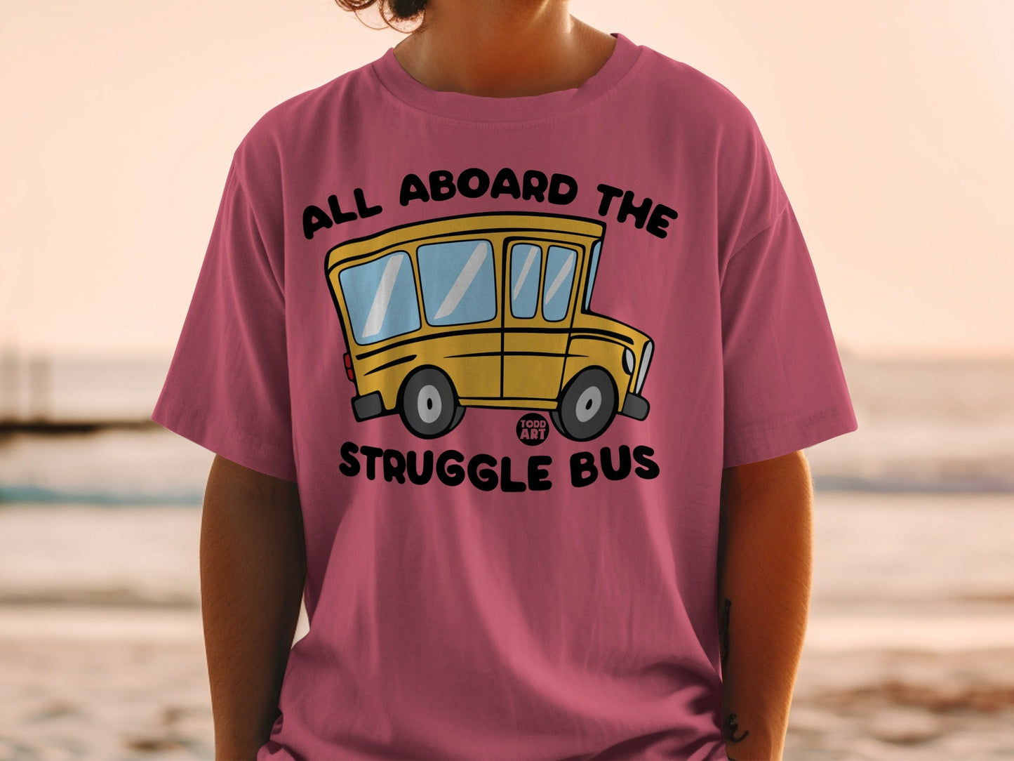 All Aboard the Struggle Bus Graphic T-Shirt