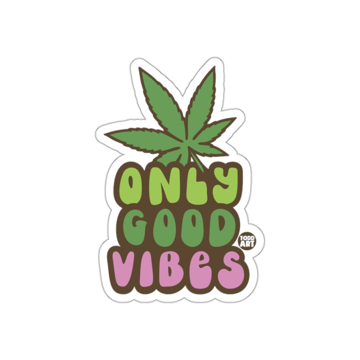 Only Good Vibes Sticker with Green Leaf Design