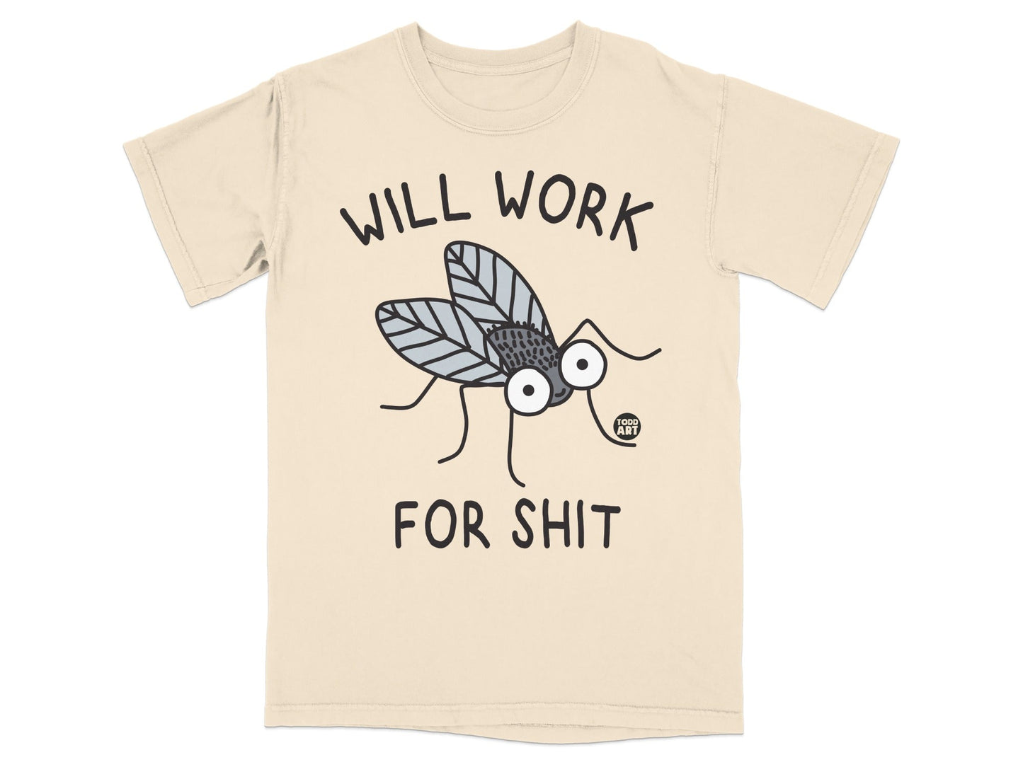 Will Work For Shit Funny Novelty Graphic Shirt