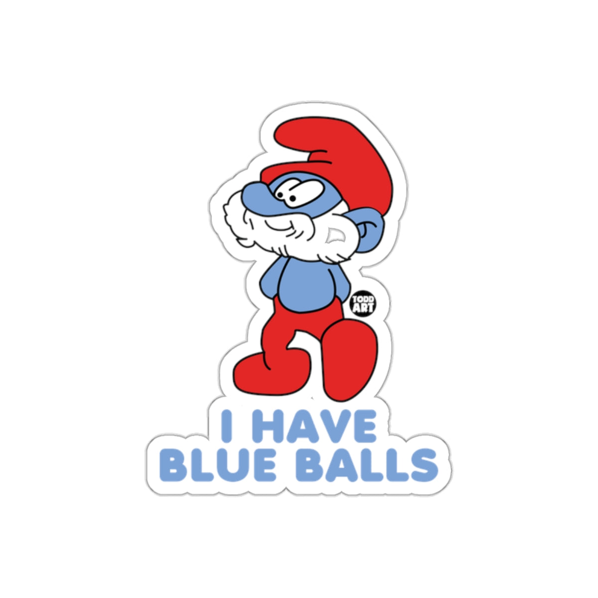 I Have Blue Balls Funny Smurf Inspired Art Stickers