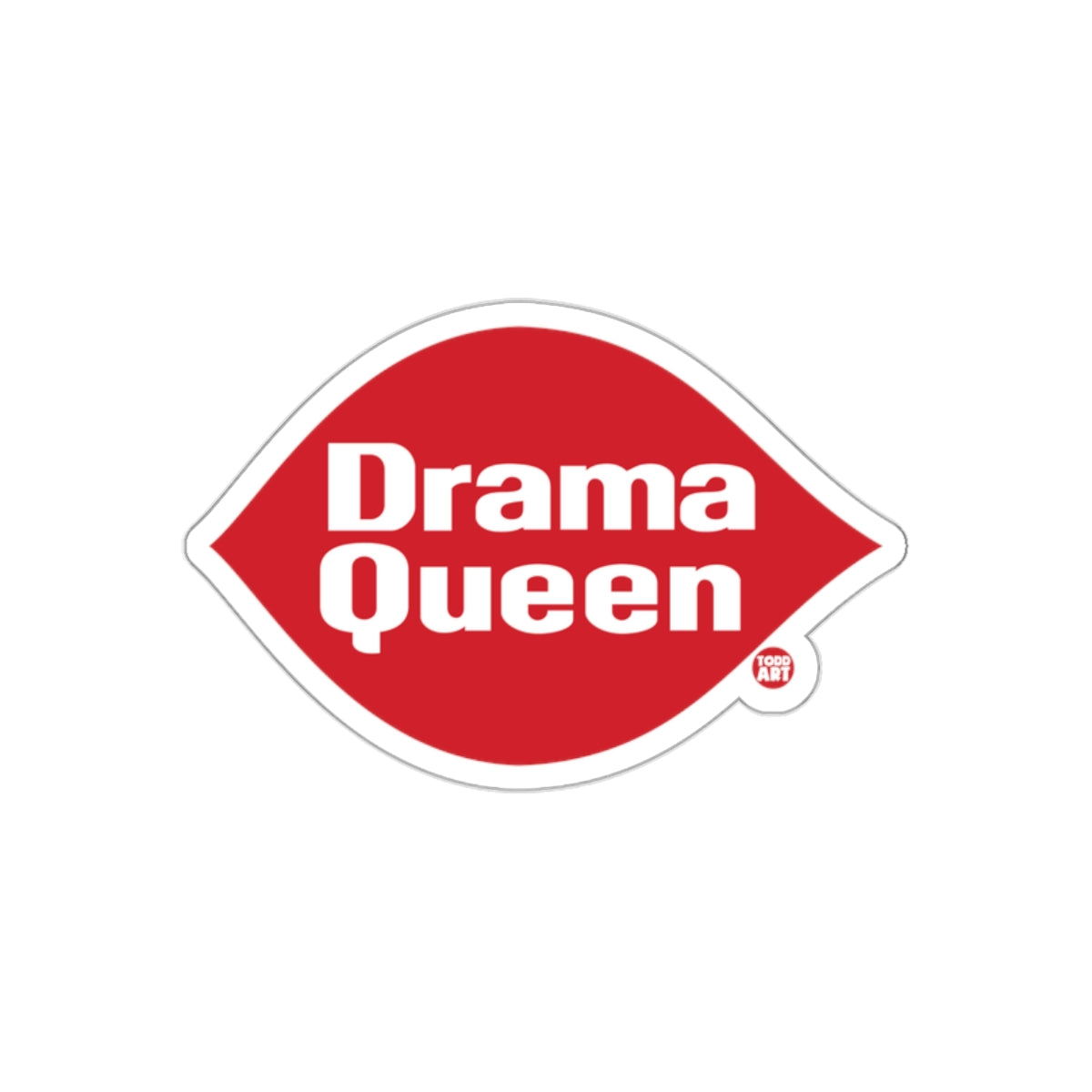 Drama Queen in Red Graphic Todd Art Design Stickers