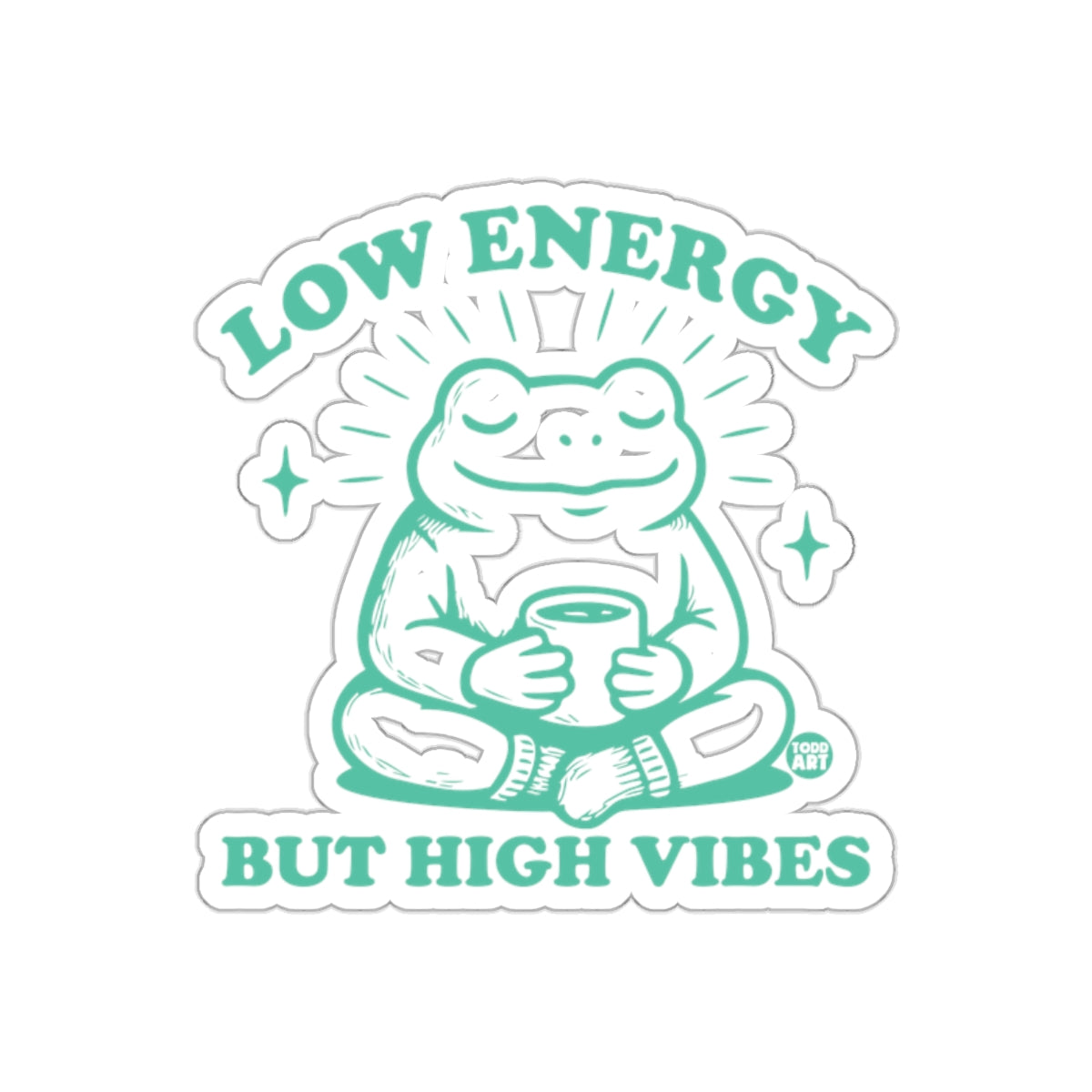 Low Energy But High Vibes Frog Sticker or Decal