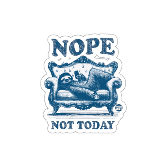 Lazy Sloth on Couch with Phone Says Nope Not Today Stickers