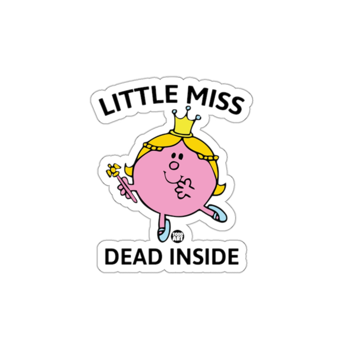 Little Miss Dead Inside Funny Humor Sarcastic Stickers