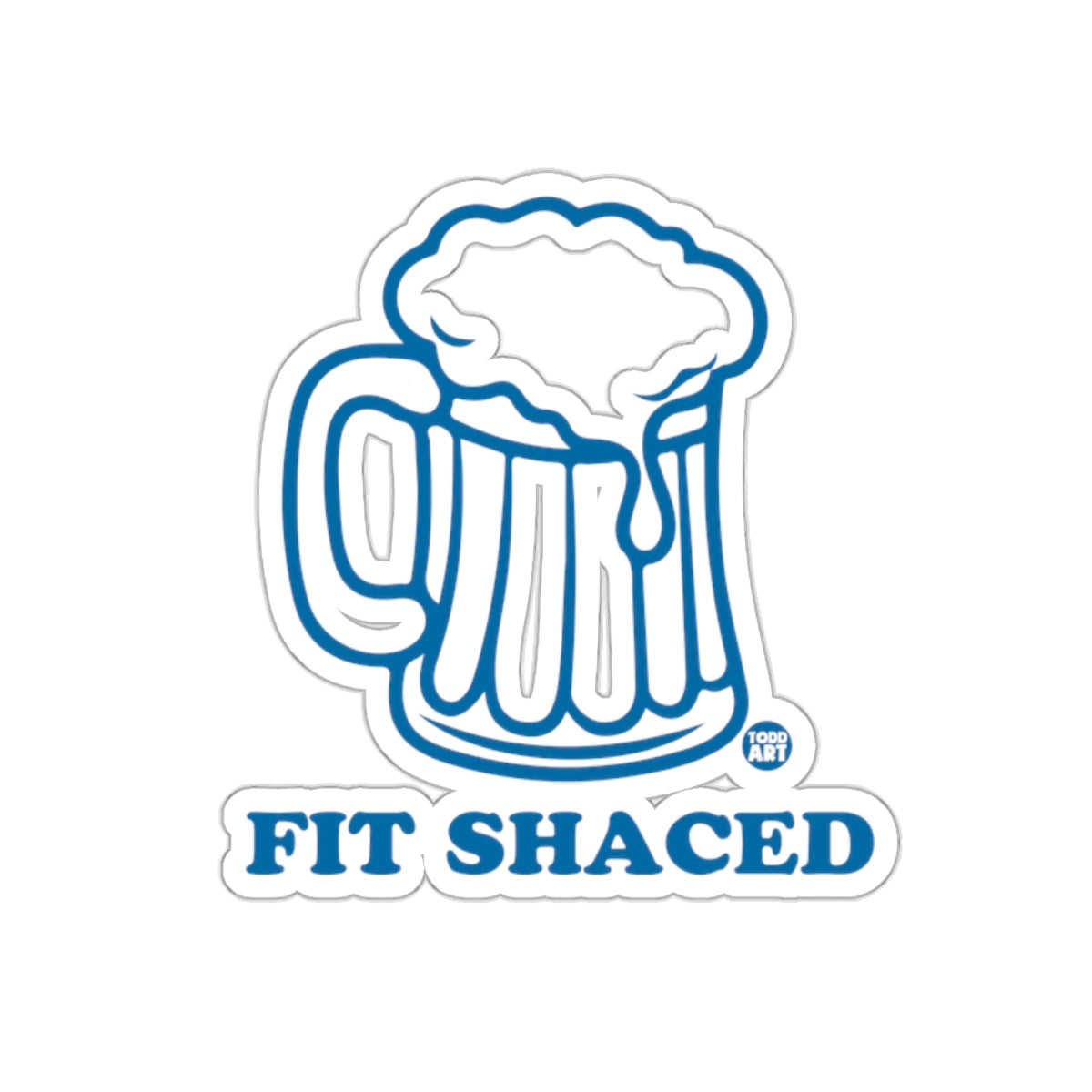 Fit Shaced Sticker Fun Beer Mug Decal