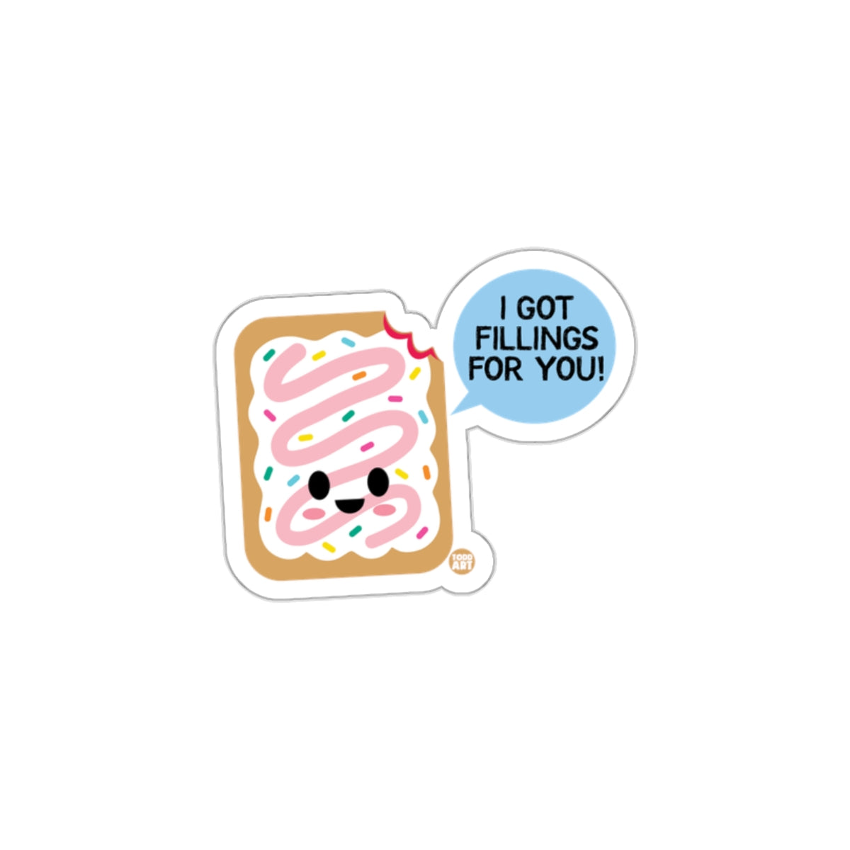 I Got Fillings for You Cute Pop Tart Sticker