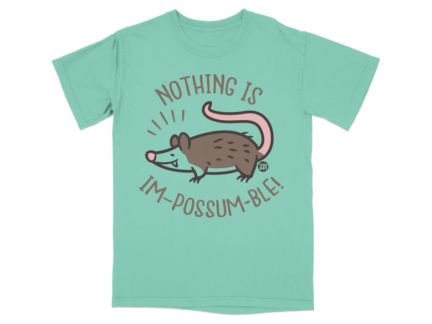 T-shirt with opossum and text "Nothing is Im-possum-ble!"