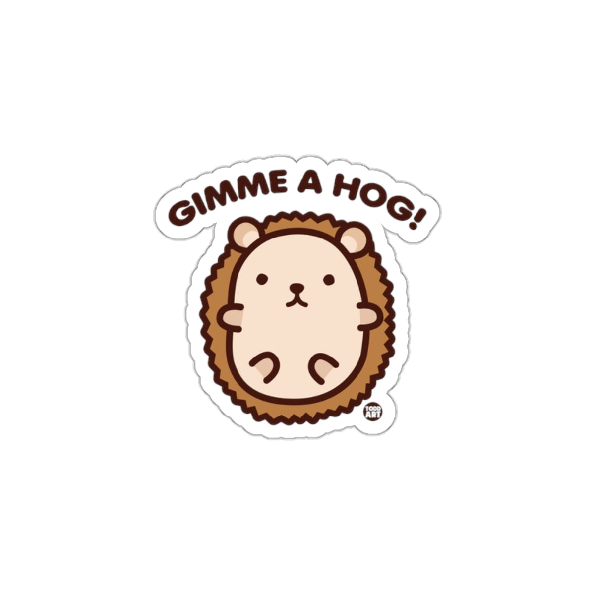 Gimme a Hog Cute Hedgehog Sticker Fun Animal Stickers
