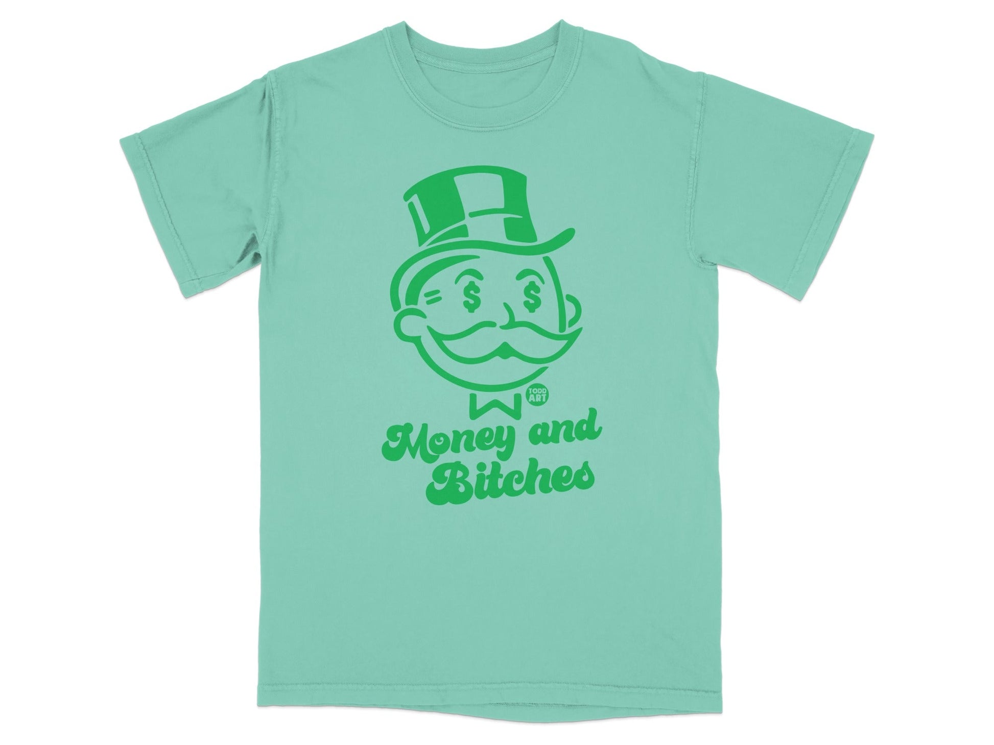 Mint green t-shirt with a Monopoly-style mascot and "Money and Bitches" text.