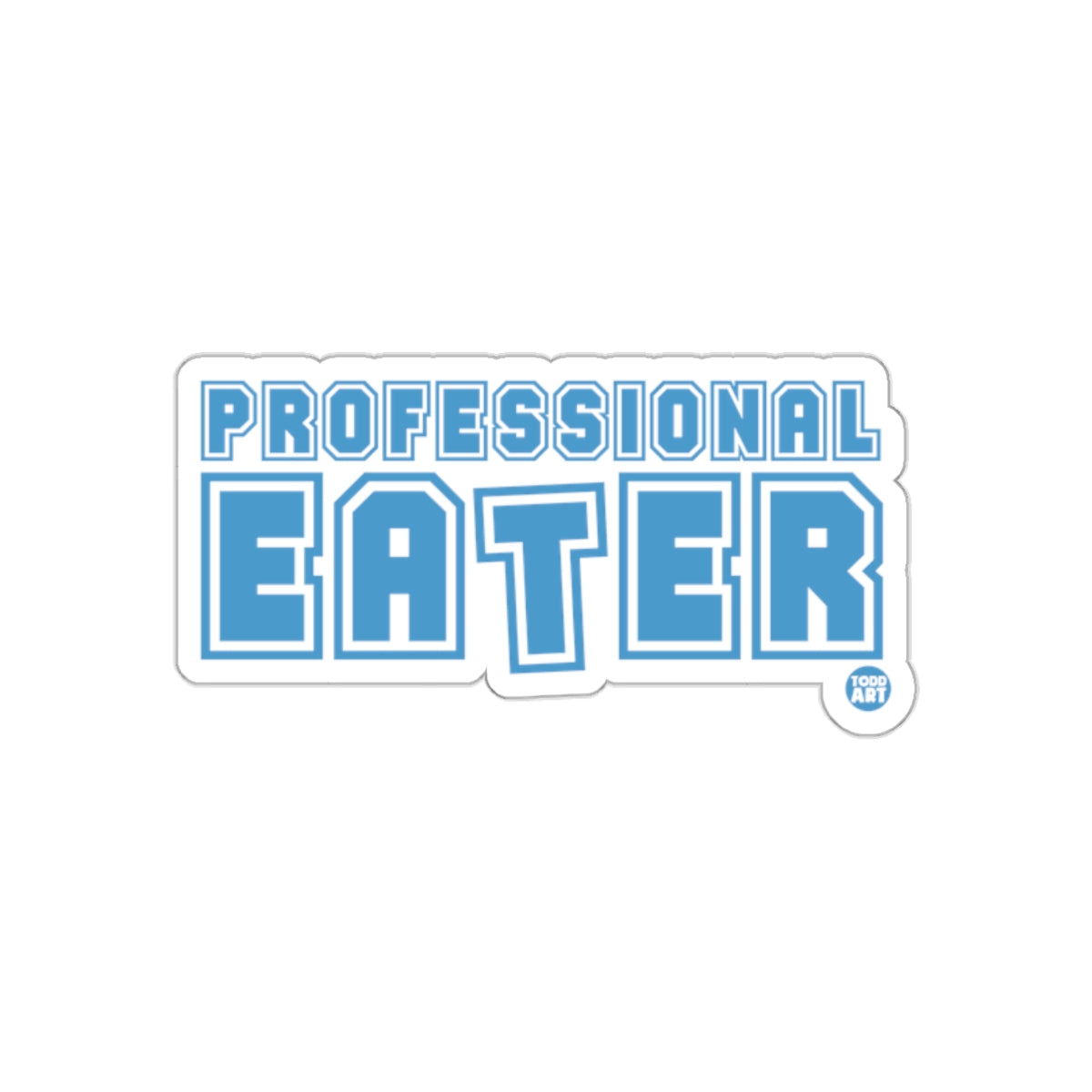 Professional Eater Bold Blue Typography product