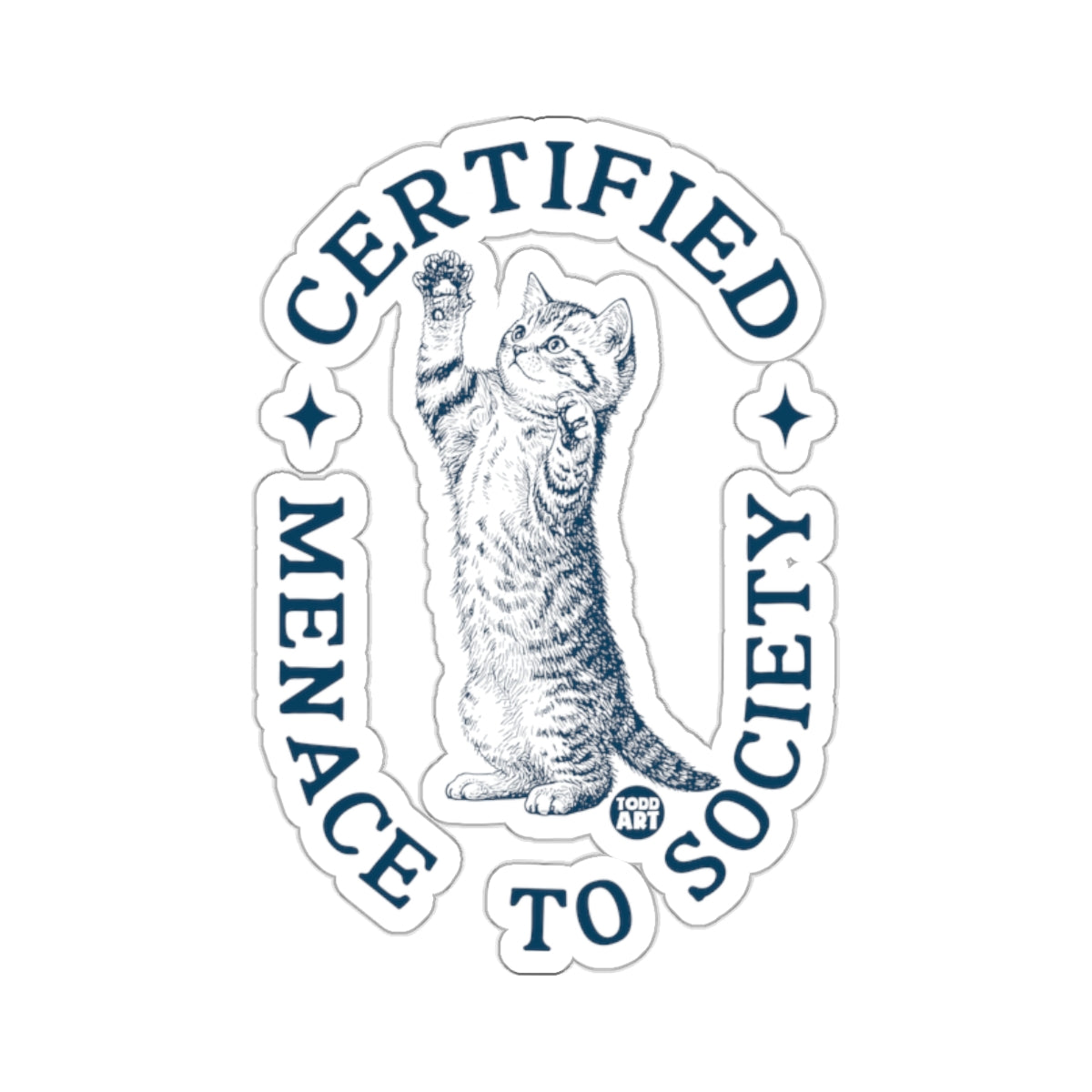 Certified Menace To Society Cat Funny Design product type
