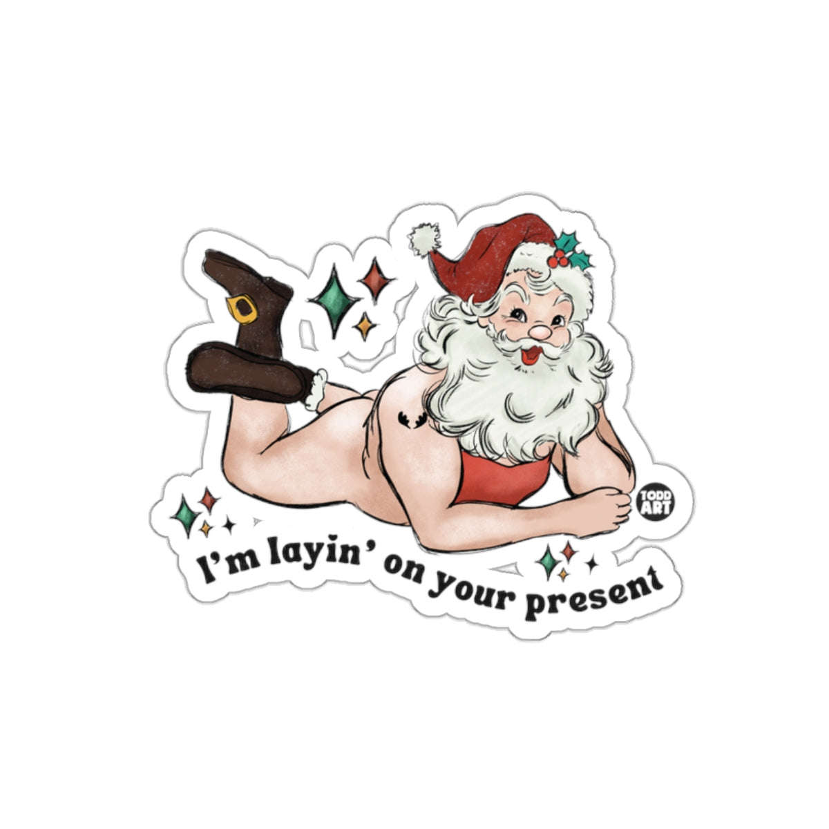 Humorous Santa I'm Layin' On Your Present Sticker