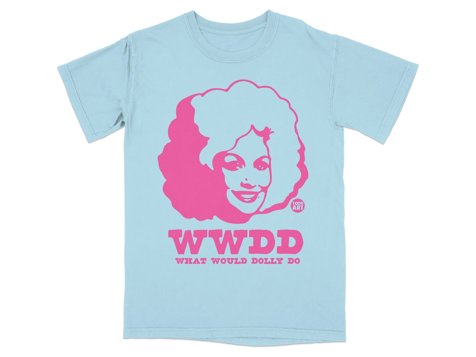 Light blue t-shirt with pink graphic of Dolly Parton and "WWDD WHAT WOULD DOLLY DO" text.