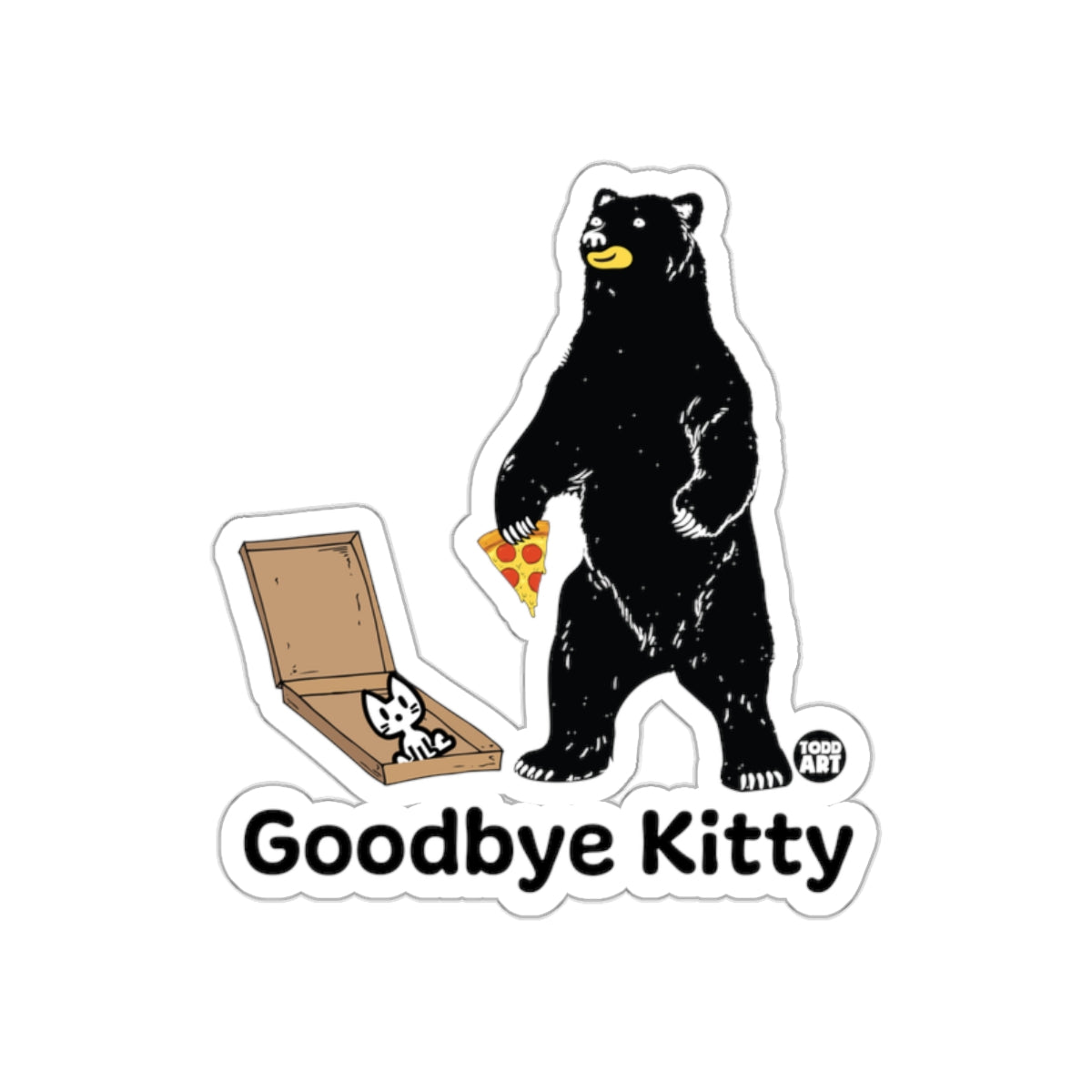 Goodbye Kitty Bear with Pizza Humorous Sticker