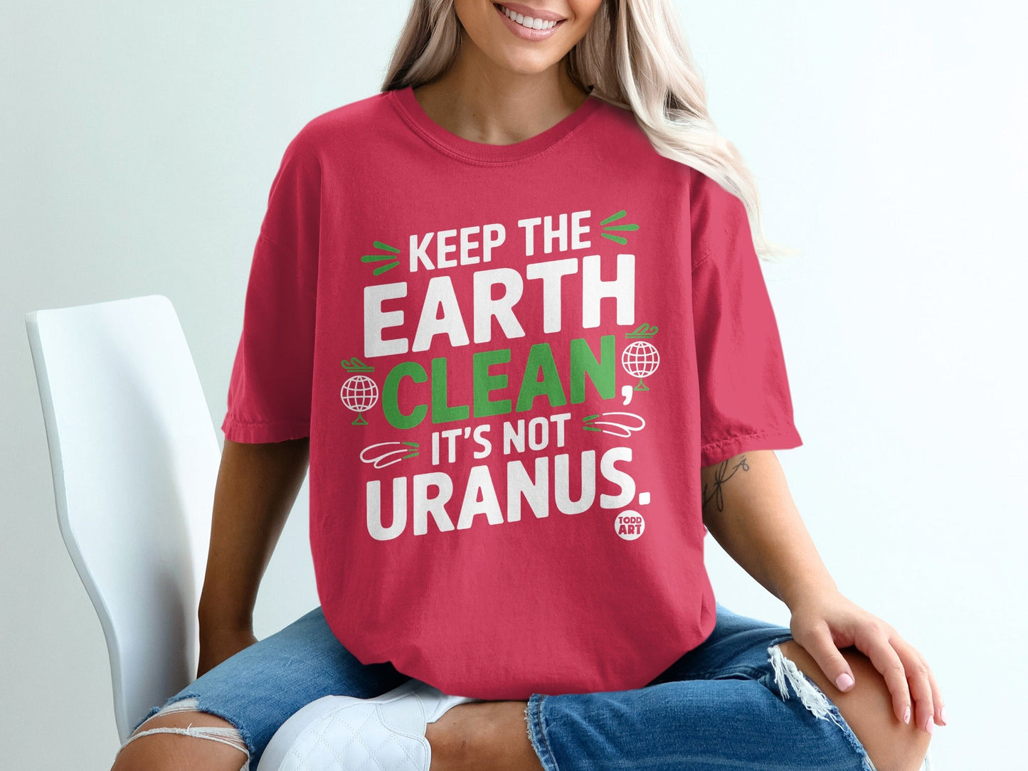 Keep The Earth Clean It's Not Uranus Shirt