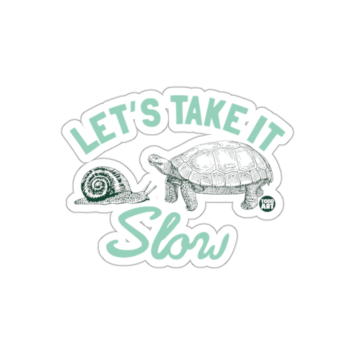 Let's Take It Slow Snail and Turtle product