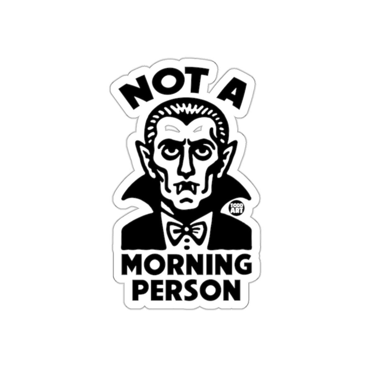 Not a Morning Person Vampire Sticker