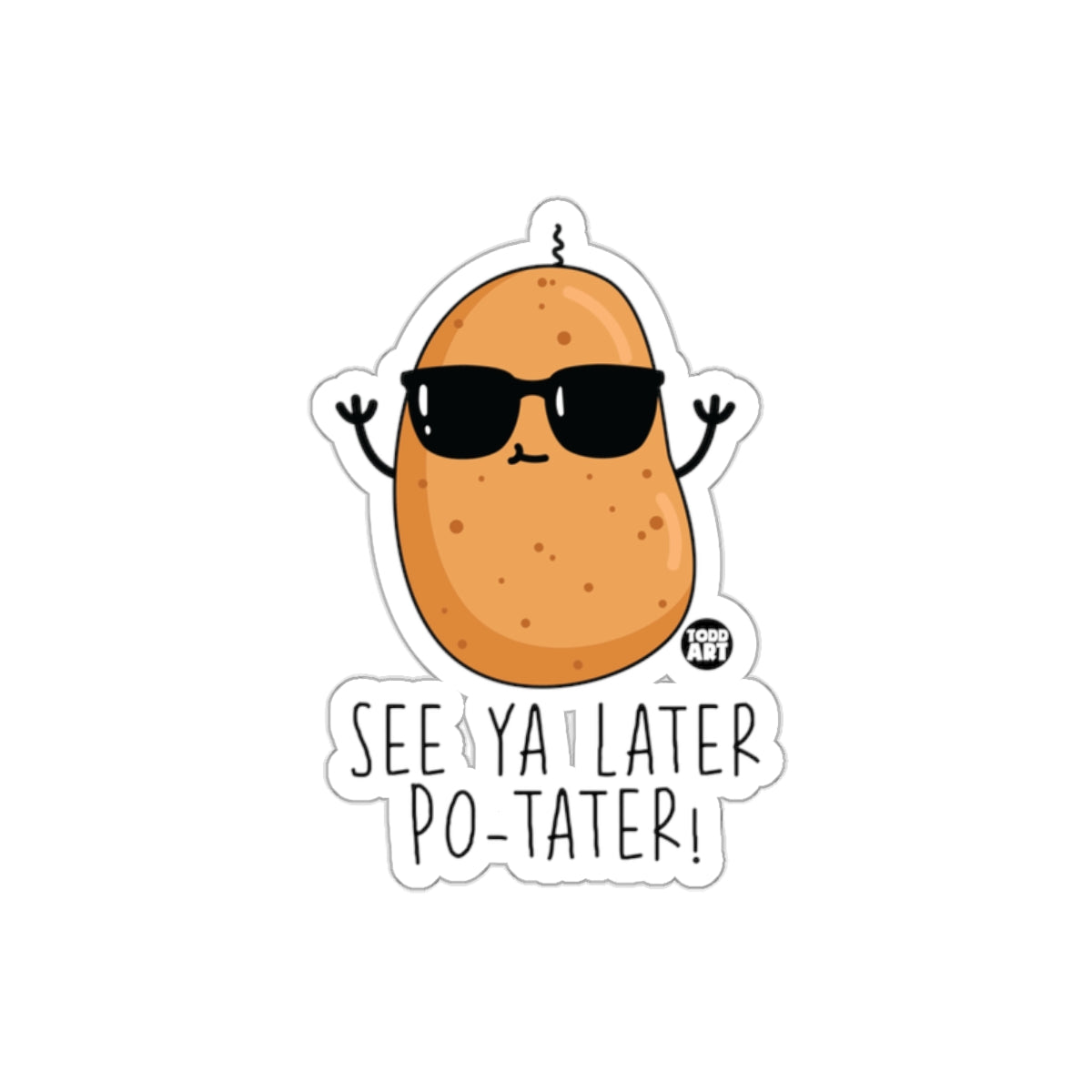 See Ya Later Po-Tater Cute Potato with Sunglasses Sticker