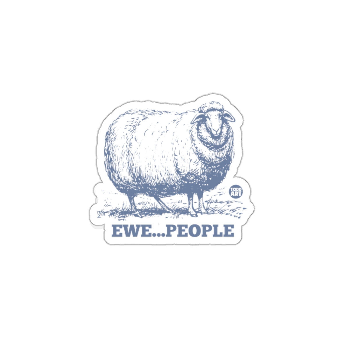 Ewe...People Funny Sheep Decal Sticker Sheet product