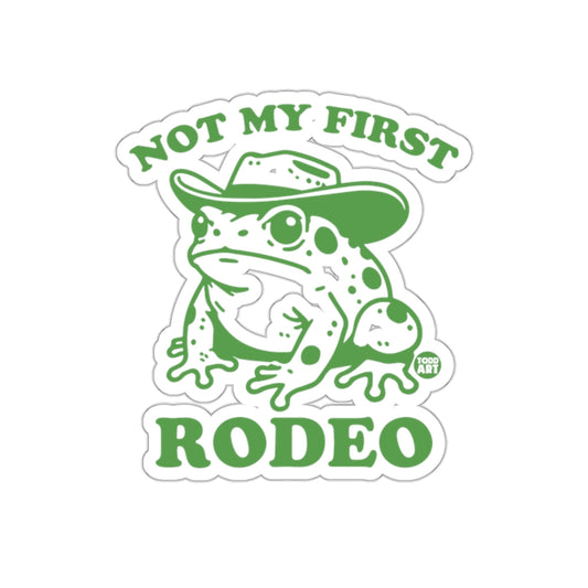 Not My First Rodeo Frog With Cowboy Hat Sticker