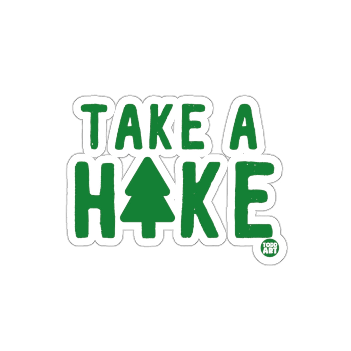 Take A Hike Nature Adventure Todd Art Design Stickers