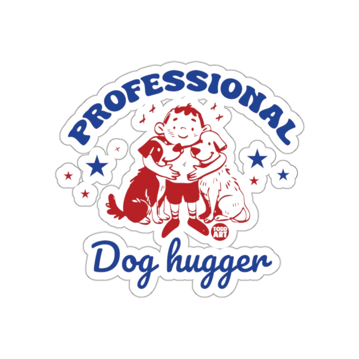 Professional Dog Hugger Sticker for Pet Lovers