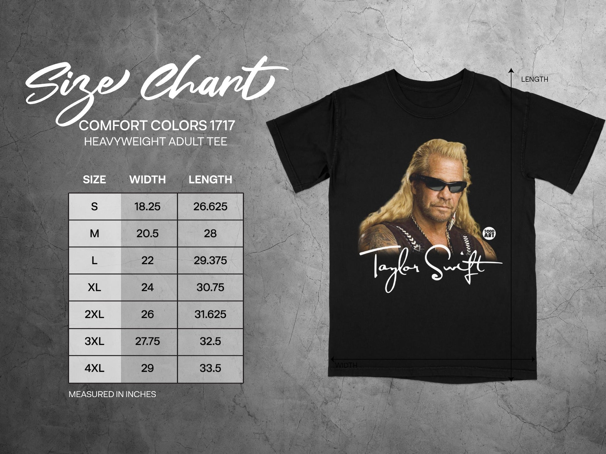 Size chart for a Dog the Bounty Hunter "Taylor Swift" t-shirt.
