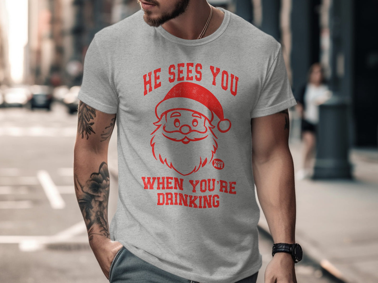 He Sees You When You're Drinking T-shirt