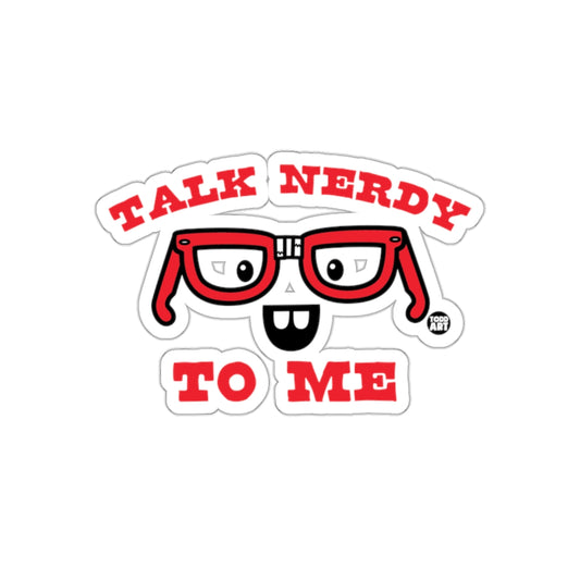 Talk Nerdy To Me Red Glasses Todd Art Design Stickers