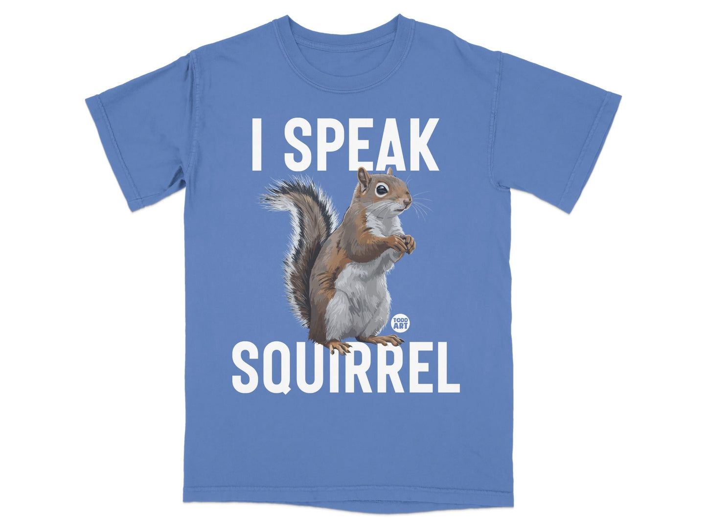 Blue t-shirt with a squirrel and text "I SPEAK SQUIRREL".